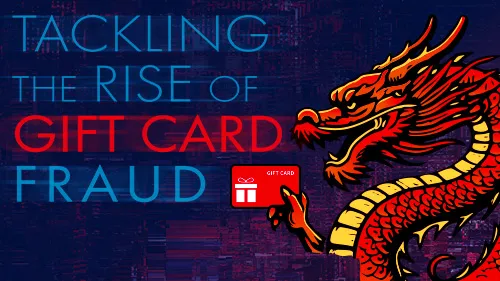 Image of a dragon holding a gift card with the words Tackling the Rise of Gift Card Fraud.