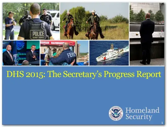 Department of Homeland Security (DHS) 2015: The Secretary's Progress Report