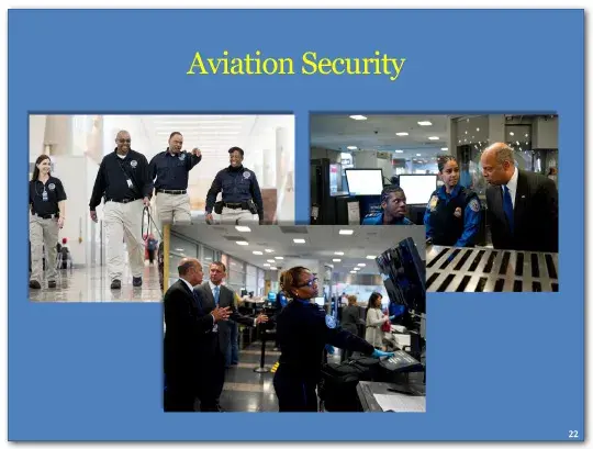 Our counterterrorism efforts also include continued vigilance in aviation security.