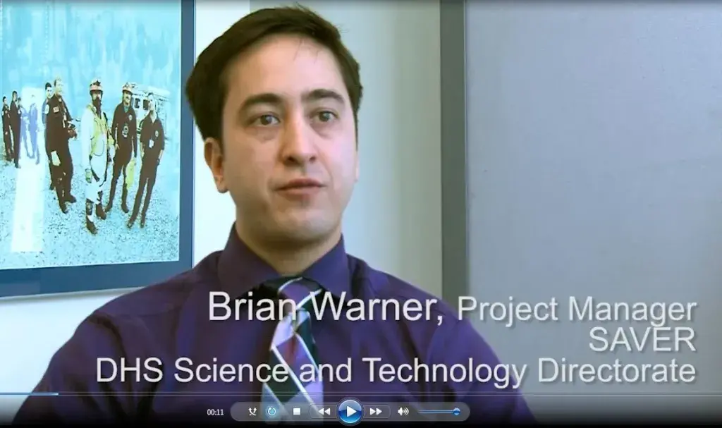Brian Warner, Project Manager, SAVER, DHS Science and Technology Directorate