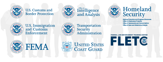 U.S. Customs and Border Protection, U.S. Immigration and Customs Enforcement, FEMA, Office of Intelligence and Analysis, TSA, U.S. Coast Guard, NPPD, FLETC